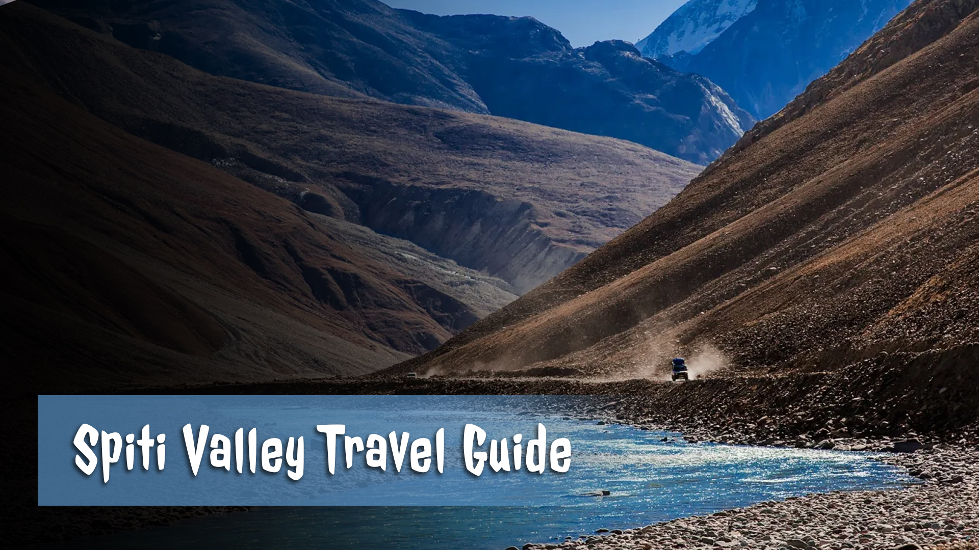 Spiti Valley & Chandratal Tour: 3 Day Adventure w/ Himalaya